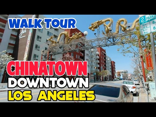 Exploring Downtown Los Angeles Chinatown Walk Tour