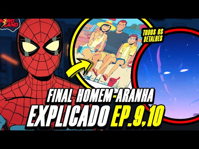 HOMEM-ARANHA: SEU AMIGÃO DA VIZINHANÇA EP. 9 E 10 EXPLICADO! (DETALHES + ANÁLISE + TEORIA)