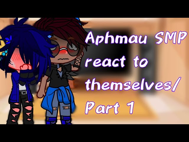 Aphmau SMP React!