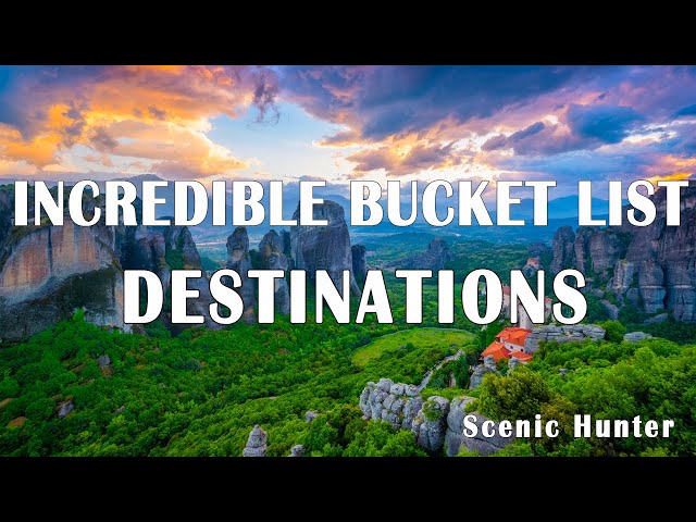 Top 12 Incredible Bucket List Destinations | Travel Bucket List Guide