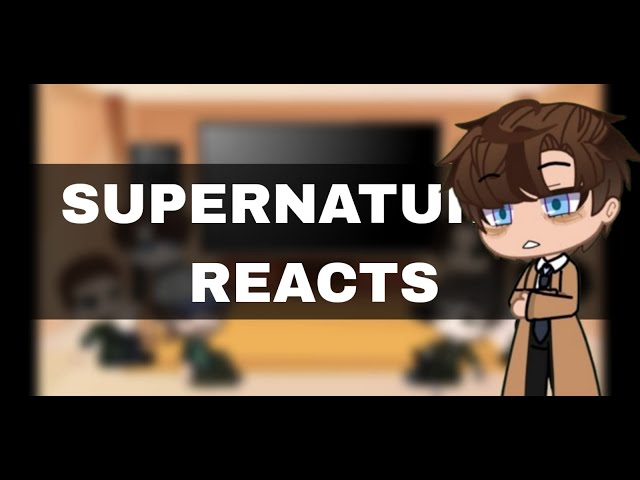 Early Supernatural Reacts To Their Future - Gacha Reacts