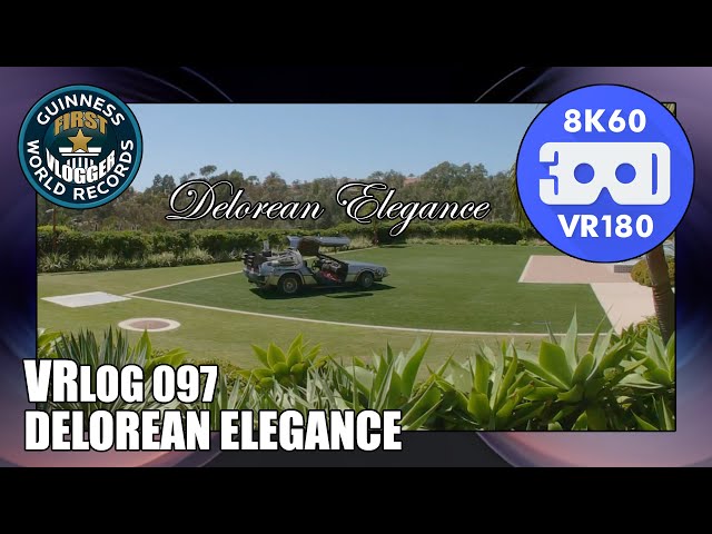 Delorean Elegance (Entry #2432 - VRLOG 097 - VR180)