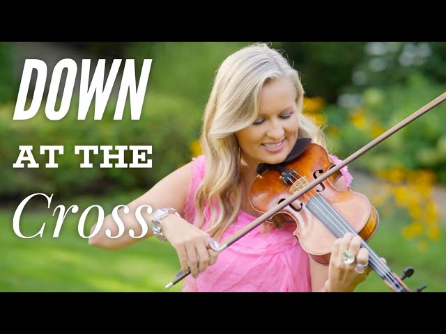 Down at the Cross (Glory to His Name) - BEAUTIFUL Hymn