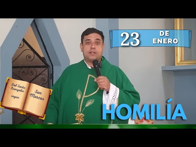 EVANGELIO DE HOY jueves 23 de enero del 2025 - Padre Arturo Cornejo