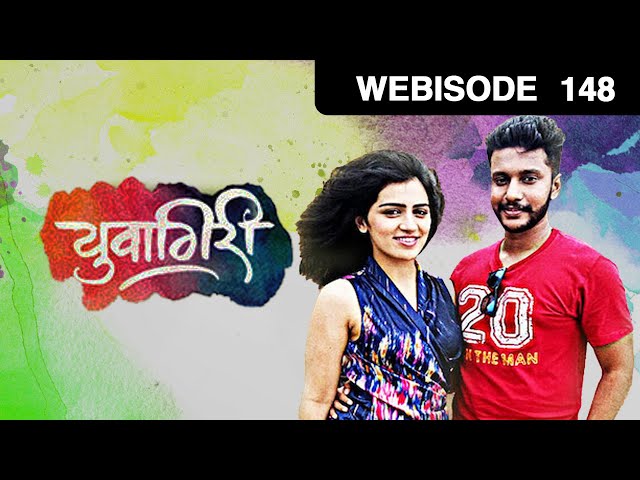 EP 148 - Yuvagiri - Indian Marathi TV Show - Zee Yuva