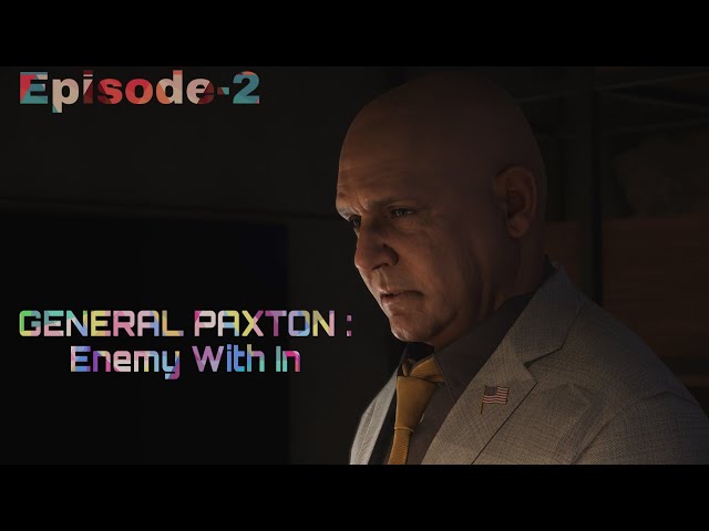 GENERAL PAXTON : Enemy With In