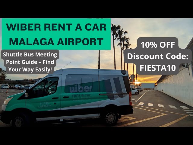 Wiber Rent a Car Malaga Airport | Meeting Point | Shuttle Bus - Discount Code: FIESTA10 -10% OFF