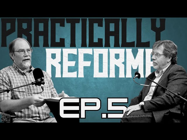 Practically Reformed 5: Doing Church, Fellowship Groups, Megan Basham, Shroud of Turin, Ohio State