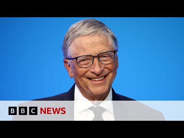 Bill Gates: 'I've given away $100bn, but I still have more to give' | BBC News