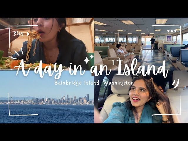 Bainbridge Island Vlog || Washington Diaries || Telugu Vlogs || USA