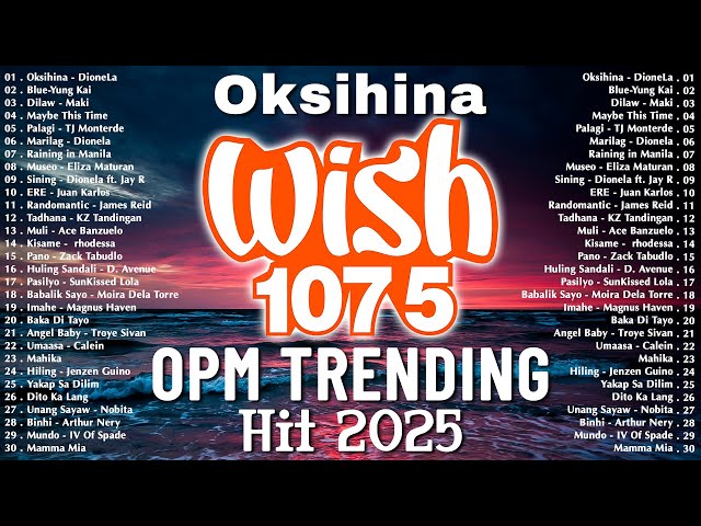 New OPM Trending 2025 Playlist ️💗Best Of Wish 107.5 Song Playlist 2025 - OPM Tagalog Love Songs