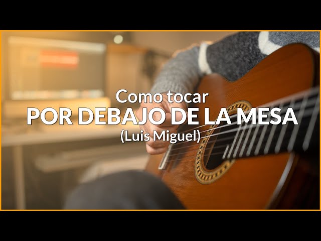 🎶 Como tocar POR DEBAJO DE LA MESA  en Guitarra🎸