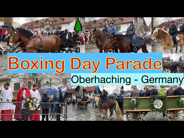 जर्मनी मध्ये बॉक्सिंग दिवस परेड | Boxing day parade in Oberhaching -Germany | St. Stephen Day