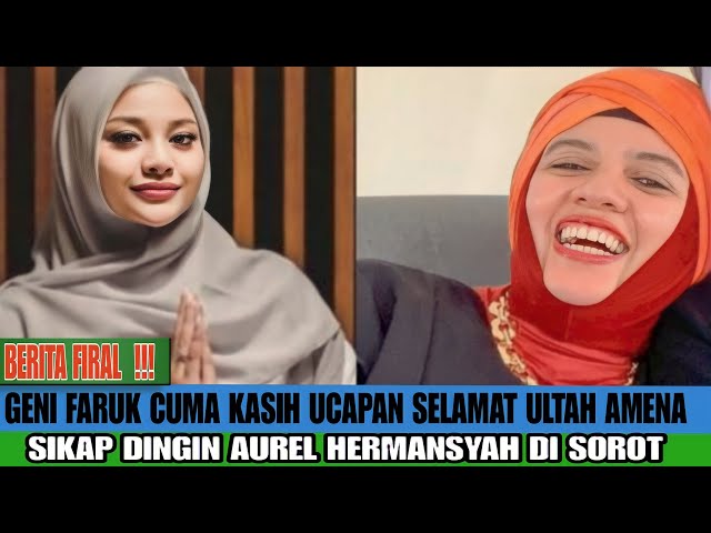 ASANTI & ANANG HERMANSYAH GENI FARUK CUMA KASIH AMENA UCAPAN SELAMAT  SIKAP DINGIN AUREL DI SOROT