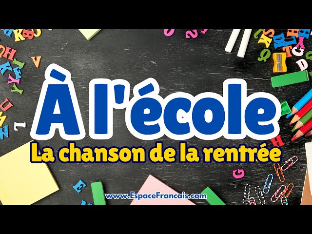 🎒 À l'école | La chanson de la rentrée scolaire 🏫