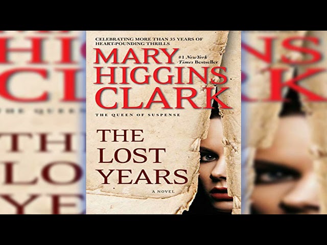 The Lost Years: A Novel | Mary Higgins Clark | Audiobook Pro+