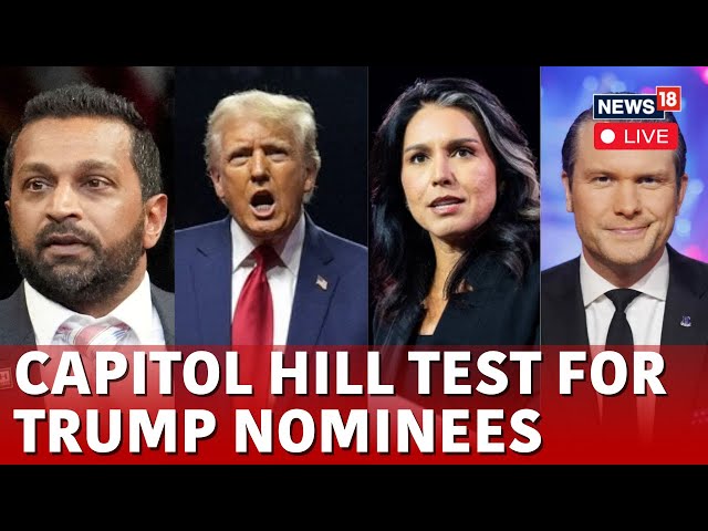 Donald Trump News LIVE | Capitol Hill Meeting On Trump Nominees | Trump LIVE News | US News | N18G