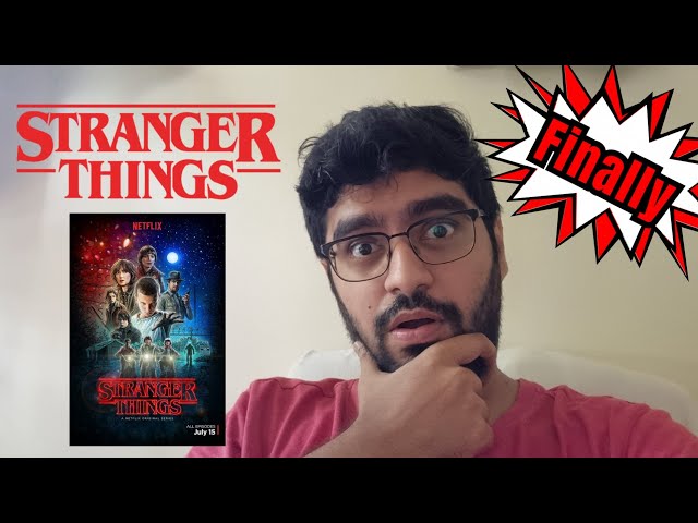 Finally Watched Stranger Things - In 2024 - Netflix - Opinion & Rant