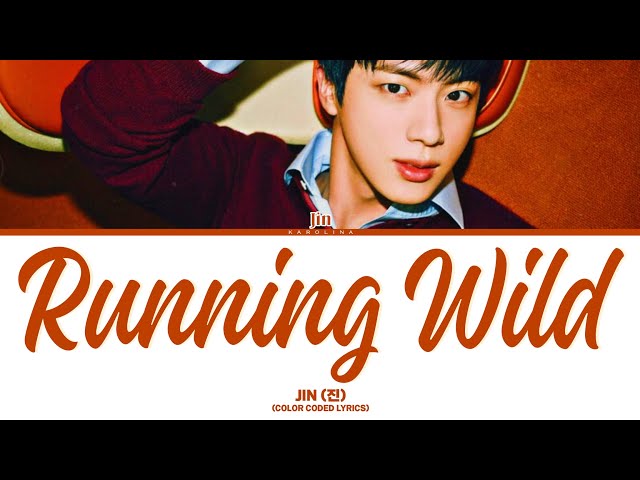 Jin (진) - 'Running Wild' (Color Coded Lyrics)