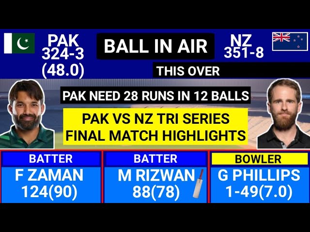 PAK vs NZ Tri Series Final 4th Match Highlights, Pakistan vs New Zealand Tri Series Full Highlights