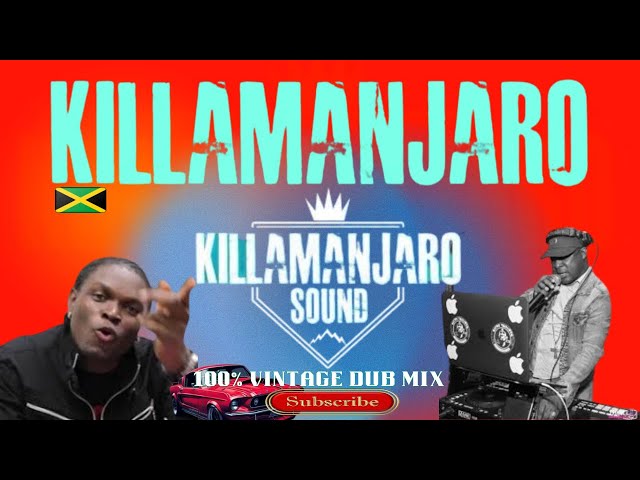 KILLAMANJARO SOUND Jamaica! DUB LIBRARY 🚀💥 100% Vintage Dubplate Mix! Unlock The Sounds Of History