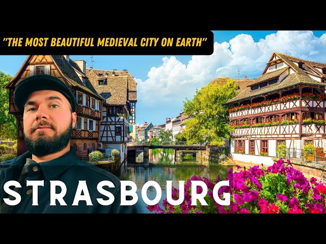 Strasbourg, France - A Tour Through the Most Beautiful Medieval City on Earth