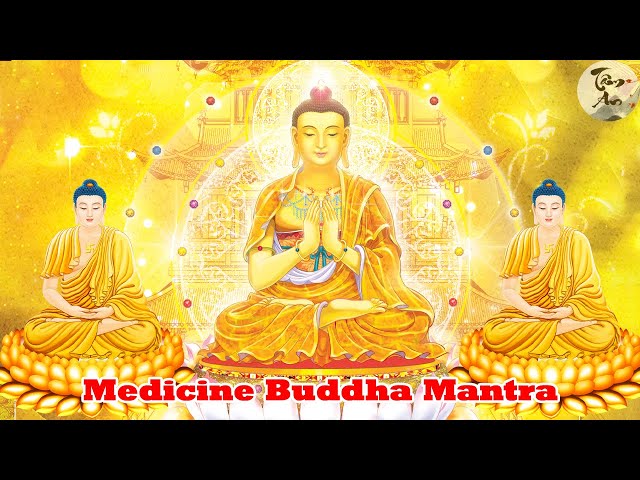 Sáng Mùng 6 Âm Nghe Thần Chú Dược Sư Medicine Buddha Mantra - Bệnh Tật Tiêu Tan Gia Tăng Phước Lành