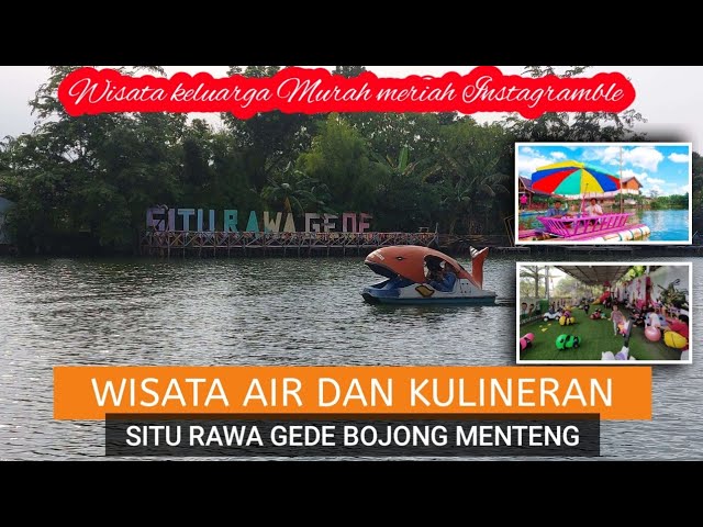 Setu Rawa Gede Bojong Menteng Bekasi // Wisata air , Kulineran yang Instagramable