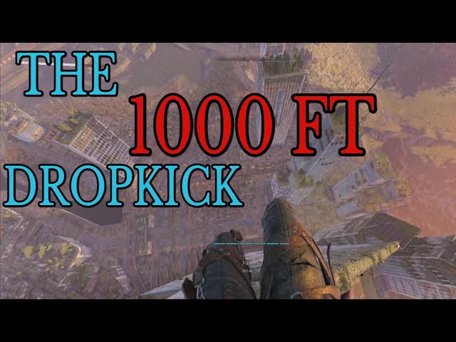 The 1000ft Dropkick - Dying Light 2