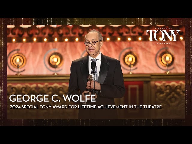 George C. Wolfe | 2024 Tony Awards Acceptance Speeches