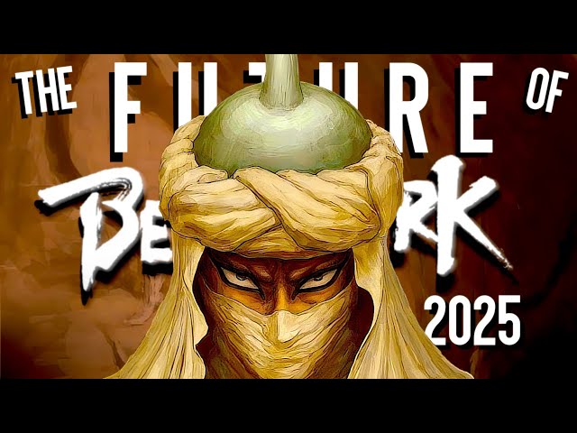 The Future Of Berserk 2025