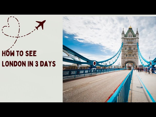 How to see London in 3 days