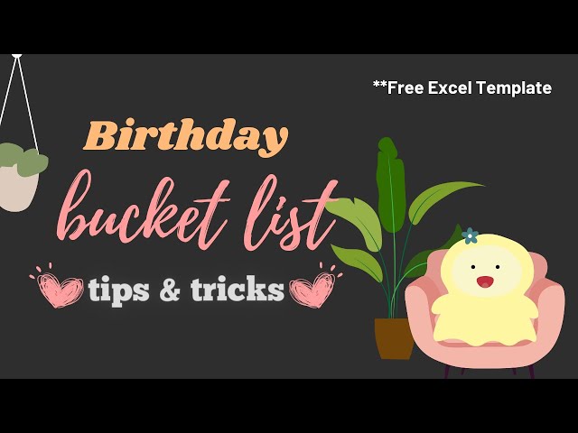 Tips and Tricks to create your own Bucket List📃+ Free Excel Template