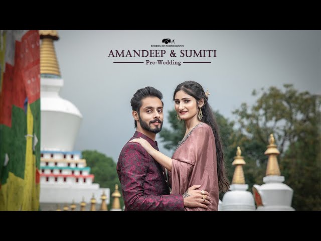 Amandeep & Sumiti - Prewedding Video - Stories of Photography - 2021