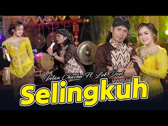 Intan Chacha Feat. Lek Doel - Selingkuh (Official Music Video)