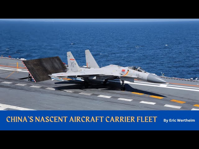 China’s Nascent Aircraft Carrier Fleet