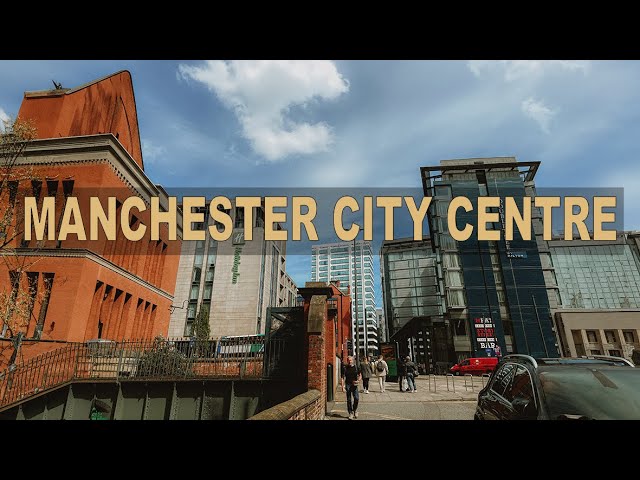 MANCHESTER CITY CENTRE | Walking Tour 2024 | 4K Sunny Spring Time