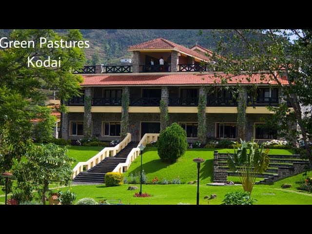 Green Pastures By Hill County | Kodaikanal | Luxury Resort | Kodai Lake | Hills