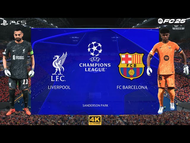 FC 25 | GK Mohammed Salah vs GK Lamine Yamal - Liverpool vs Barcelona - Uefa Champions League 2025