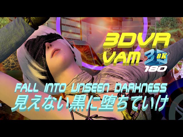 3DVR180 8K VaM NieR: Automata 2B, Fall Into Unseen Darkness, Dance, 【見えない黒に墜ちていけ】, ダンス