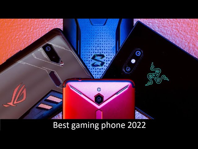 Best gaming phone 2022