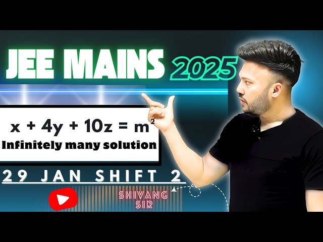 JEE MAIN PYQ 2025 ( 29 Jan   - shift 2 )  || Matrix and determinant  PYQ || IIT JEE Class12 #JEE2025