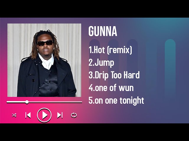 Best 2025 Hits from Gunna The Only Playlist You’ll Need All Year