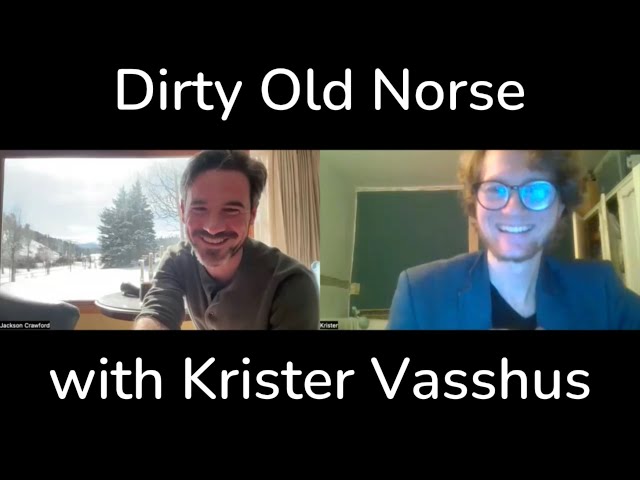 Dirty Old Norse (with Krister Vasshus)