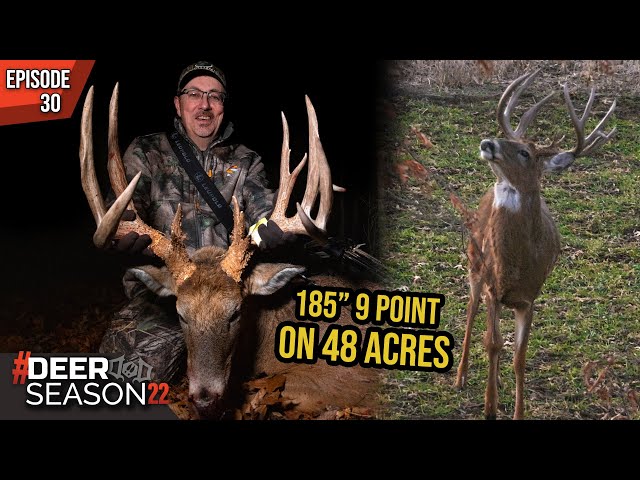 Mark Drury's 185" 9 Point On 48 Acres, Finding The Perfect Spot | Deer Season 22