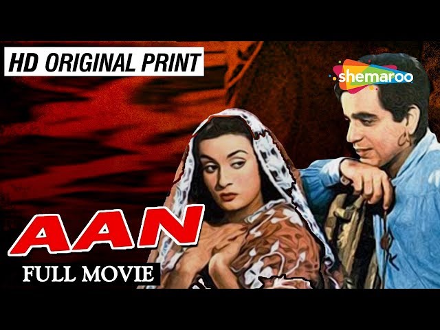 Aan (1952) | Dilip Kumar | Nimmi | Prem Nath | Nadira | Murad | Mukri | Old Classic Movie