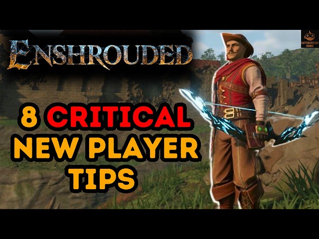 8 Critical New Player Tips In Enshrouded 2025