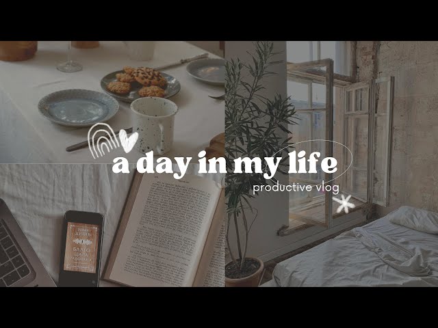 a productive day in my life 🌿 | aesthetic & chill vlog