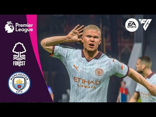 FC 24 | NOTTINGHAM FOREST FC vs. MANCHESTER CITY | Premier League [PS5]