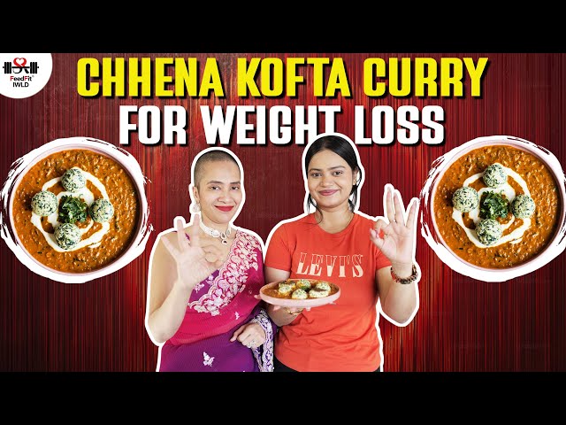 Weight Loss Chhena Kofta Curry Recipe | Paneer Recipes | Indian Veg Diet by Richa